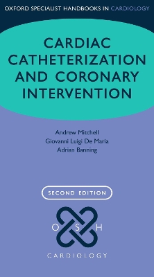 Cardiac Catheterization and Coronary Intervention book