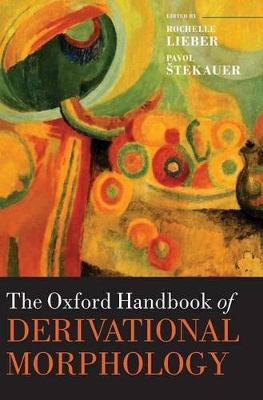Oxford Handbook of Derivational Morphology book
