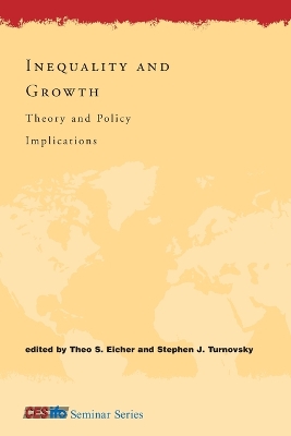 Inequality and Growth by Theo S Eicher