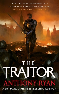 The Traitor: Book Three of the Covenant of Steel by Anthony Ryan