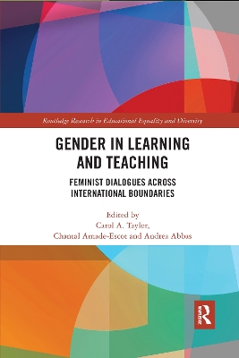 Gender in Learning and Teaching: Feminist Dialogues Across International Boundaries by Carol Taylor