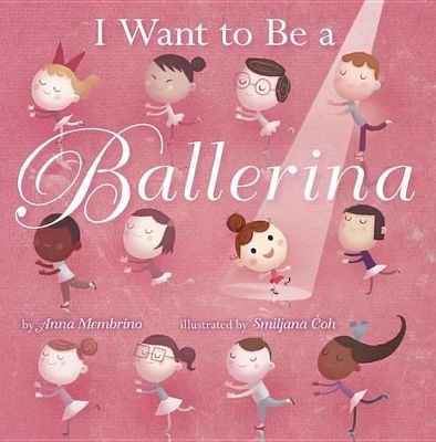 I Want To Be A Ballerina book