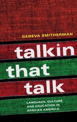 Talkin that Talk by Geneva Smitherman