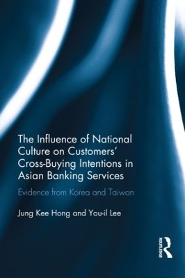 Influence of National Culture on Customers' Cross-Buying Intentions in Asian Banking Services book