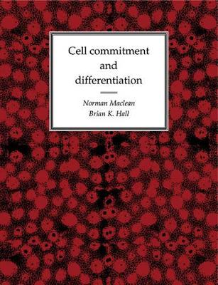 Cell Commitment and Differentiation book