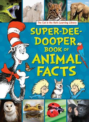 The Cat in the Hat's Learning Library Super-Dee-Dooper Book of Animal Facts book