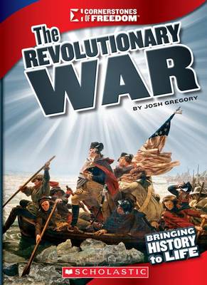 The Revolutionary War (Cornerstones of Freedom: Third Series) book