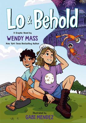 Lo and Behold: (A Graphic Novel) by Wendy Mass