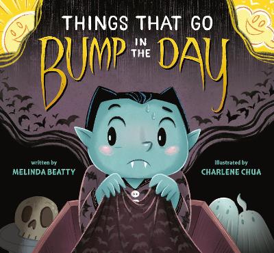 Things that Go Bump in the Day book