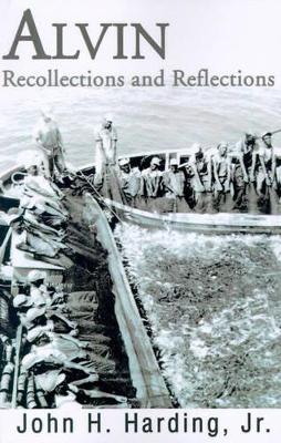 Alvin: Recollections and Reflections book