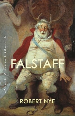 Falstaff by Robert Nye