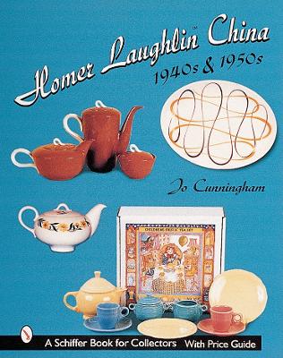 Homer Laughlin China by Jo Cunningham