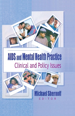 AIDS and Mental Health Practice by R Dennis Shelby