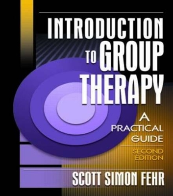 Introduction to Group Therapy by Scott Simon Fehr