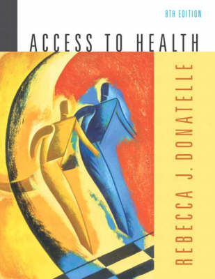 Access to Health by Rebecca J. Donatelle