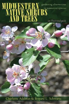 Midwestern Native Shrubs and Trees book