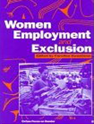 Women, Employment and Exclusion book