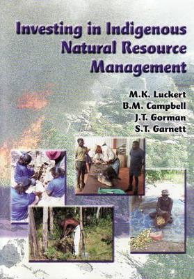 Investing in Indigenous Natural Resource Management book