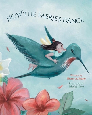 How The Faeries Dance book