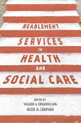 Reablement Services in Health and Social Care book