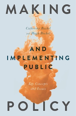 Making and Implementing Public Policy book