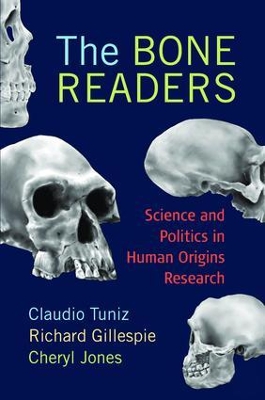 The Bone Readers by Claudio Tuniz