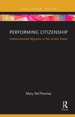 Performing Citizenship by Mary McThomas