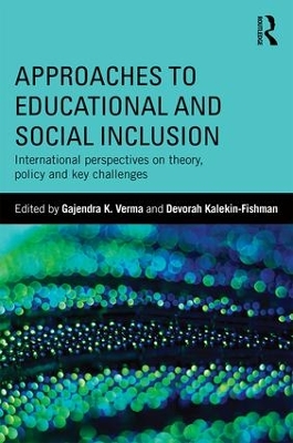 Approaches to Educational and Social Inclusion by Gajendra K. Verma