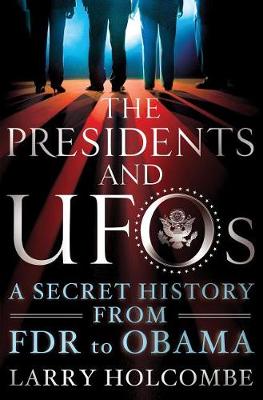 Presidents and UFOs book