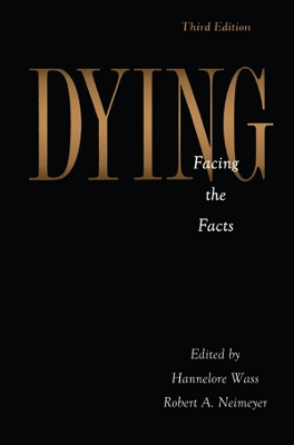 Dying: Facing the Facts by Hannelore Wass