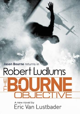 Robert Ludlum's The Bourne Objective book