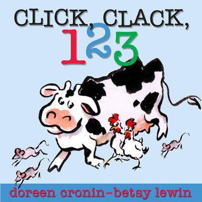 Click, Clack, 123 by Doreen Cronin