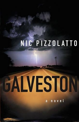 Galveston by Nic Pizzolatto