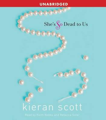 She's So Dead to Us by Kieran Scott