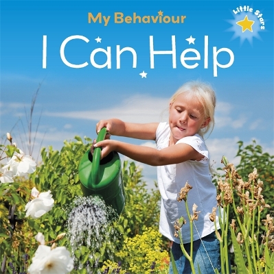 Little Stars: My Behaviour - I Can Help book