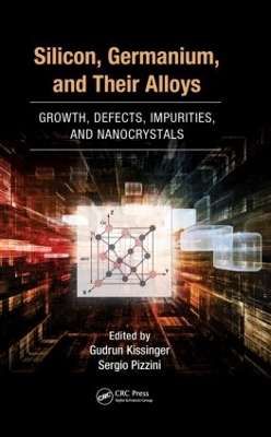 Silicon, Germanium, and Their Alloys book