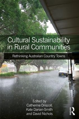 Cultural Sustainability in Rural Communities by Catherine Driscoll