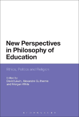 New Perspectives in Philosophy of Education by Dr David Lewin