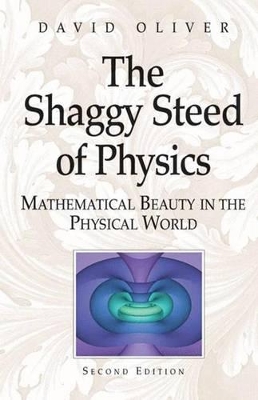 The Shaggy Steed of Physics by David Oliver