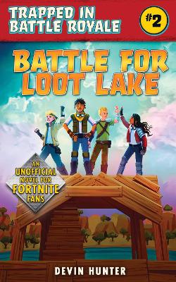 Battle for Loot Lake book