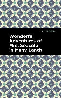 Wonderful Adventures of Mrs. Seacole in Many Lands book