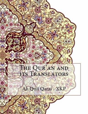 The Qur'an and its Translators by Ali Quli Qarai