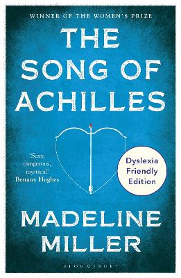 The Song of Achilles: Dyslexia Friendly Edition book