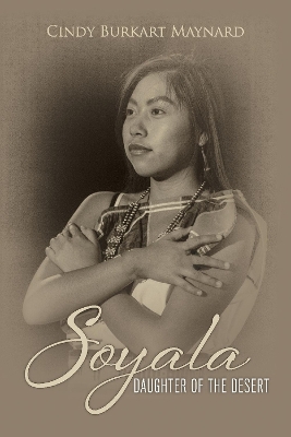 Soyala: Daughter of the Desert book
