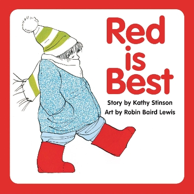 Red is Best by Kathy Stinson