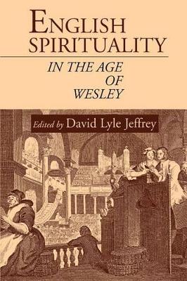 English Spirituality in the Age of Wesley book