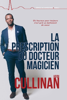 La prescription du docteur Magicien Volume 3 book