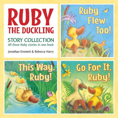 RUBY THE DUCKLING Story Collection: RUBY FLEW TOO! , THIS WAY, RUBY! and GO FOR IT, RUBY! book