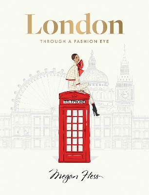 London: Through a Fashion Eye book