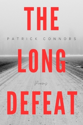 The Long Defeat: Poems book